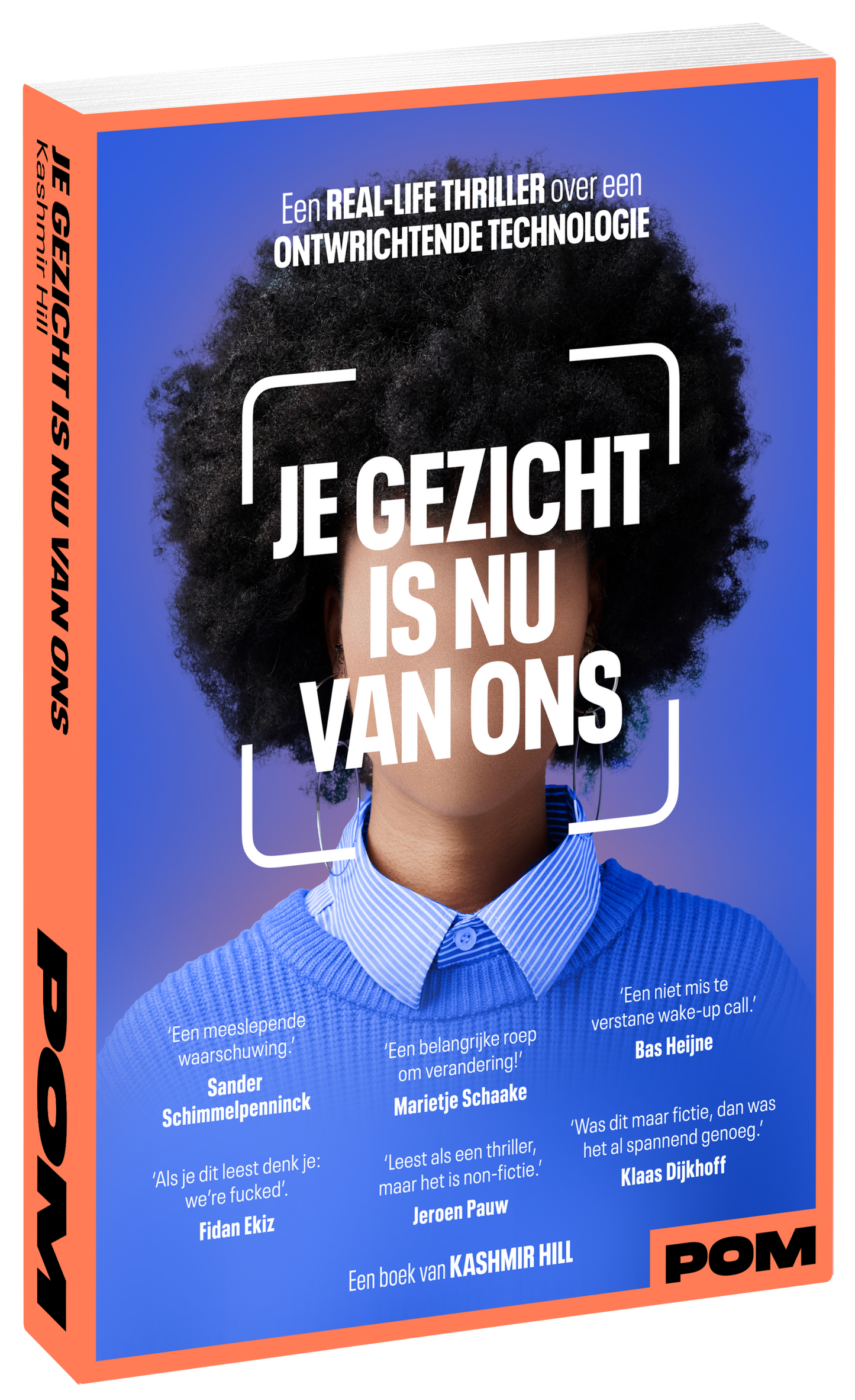 Je gezicht is nu van ons