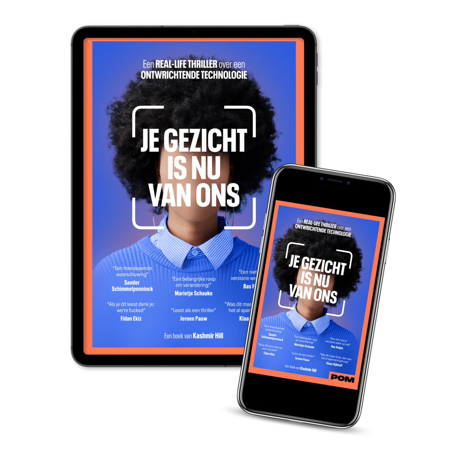 Je gezicht is nu van ons