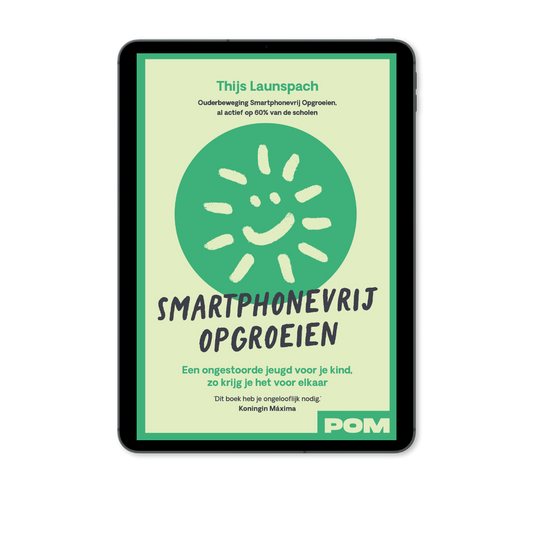 Ebook: Smartphonevrij opgroeien
